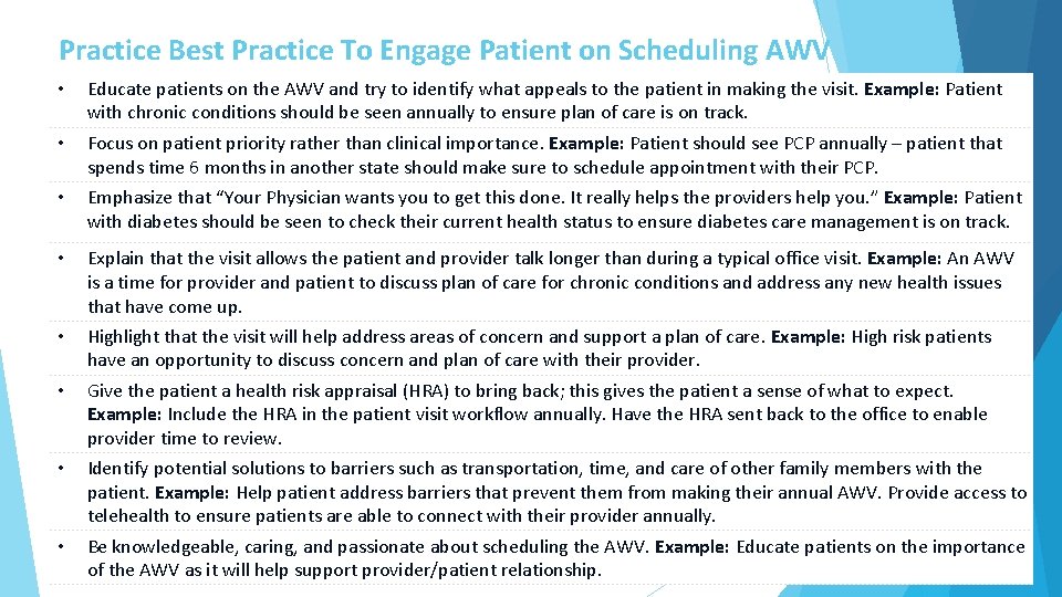 Practice Best Practice To Engage Patient on Scheduling AWV • Educate patients on the