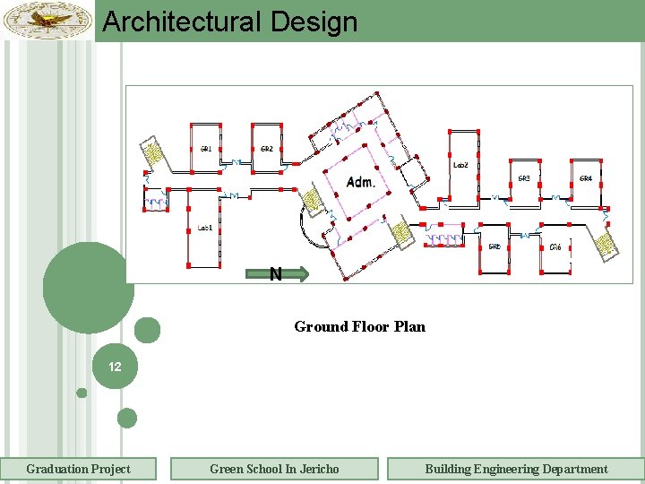 Architectural Design N Ground Floor Plan 12 Graduation Project Green School In Jericho Building