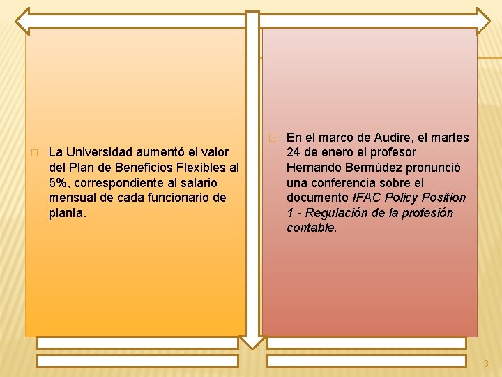 � � La Universidad aumentó el valor del Plan de Beneficios Flexibles al 5%,