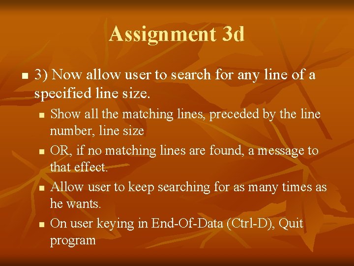 Assignment 3 d n 3) Now allow user to search for any line of