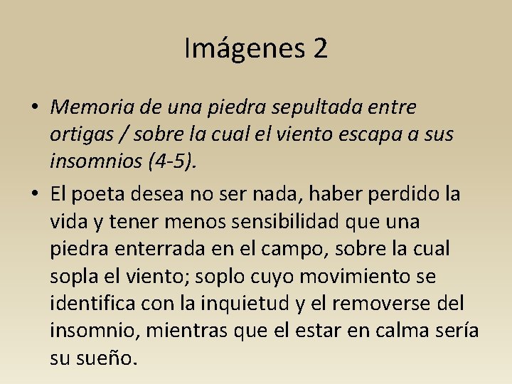 Imágenes 2 • Memoria de una piedra sepultada entre ortigas / sobre la cual