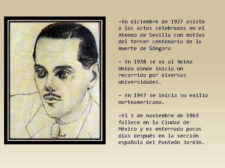 -En diciembre de 1927 asiste a los actos celebrados en el Ateneo de Sevilla
