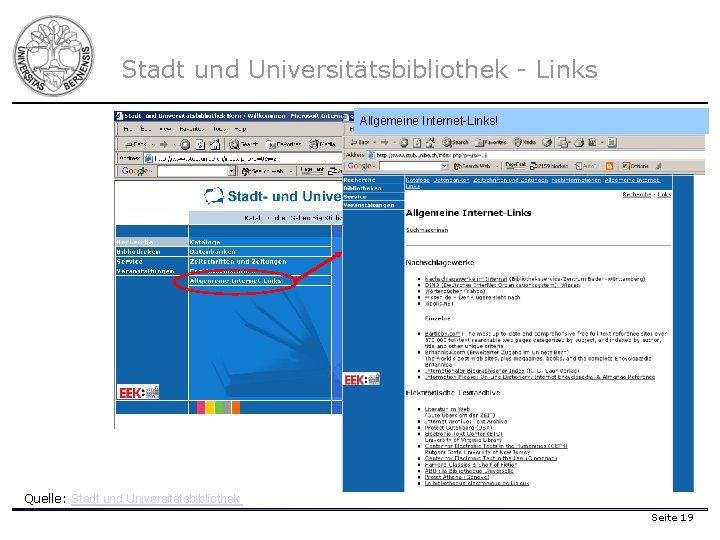 Stadt und Universitätsbibliothek - Links Allgemeine Internet-Links! Quelle: Stadt und Universitätsbibliothek Seite 19 