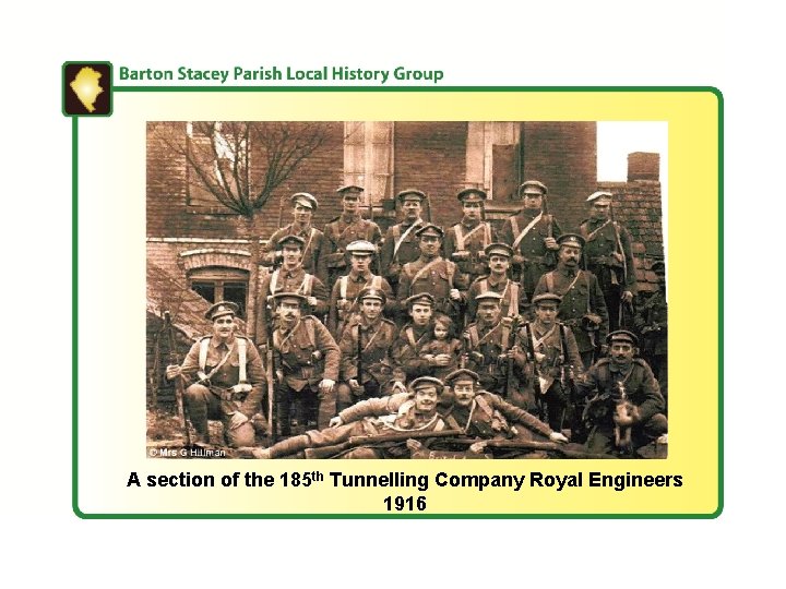 A section of the 185 th Tunnelling Company Royal Engineers 1916 