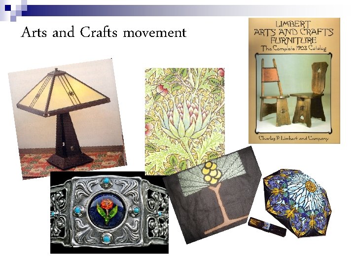 Arts and Crafts movement 