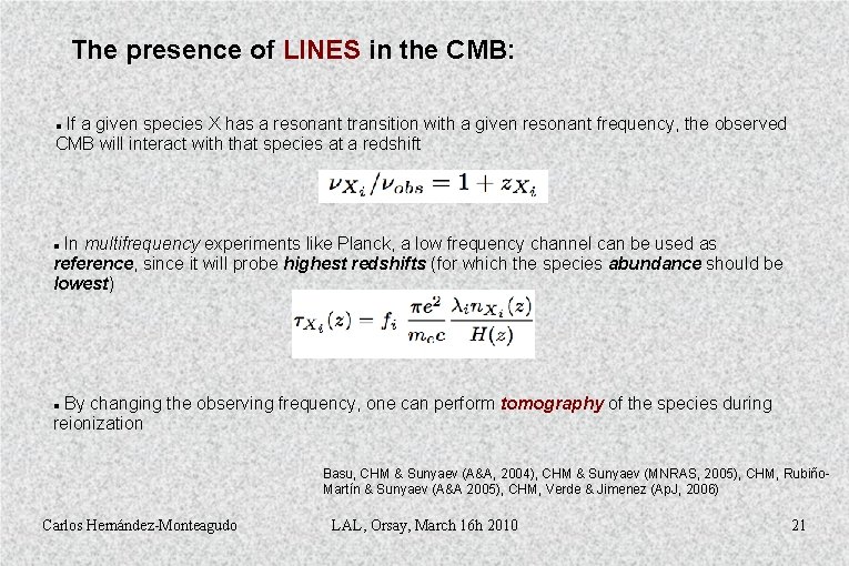 The presence of LINES in the CMB: If a given species X has a