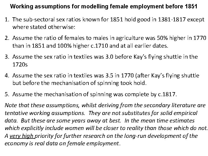 Working assumptions for modelling female employment before 1851 1. The sub-sectoral sex ratios known