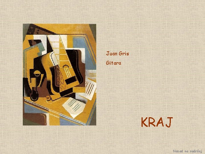 Juan Gris Gitara KRAJ Nazad na sadržaj 