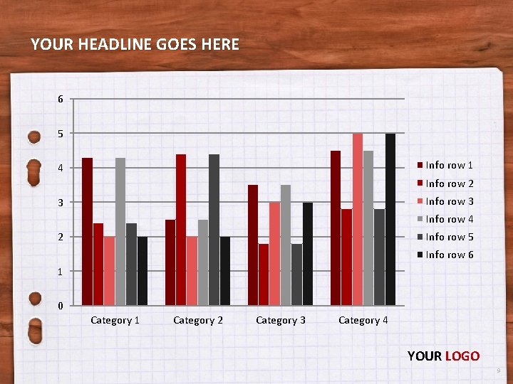 YOUR HEADLINE GOES HERE 6 5 Info row 1 4 Info row 2 Info