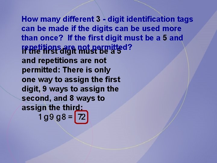 How many different 3 - digit identification tags can be made if the digits How many different 3 - digit identification tags can be made if the digits