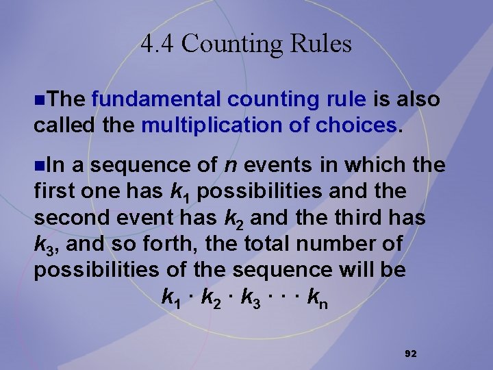 4. 4 Counting Rules n. The fundamental counting rule is also called the multiplication 4. 4 Counting Rules n. The fundamental counting rule is also called the multiplication
