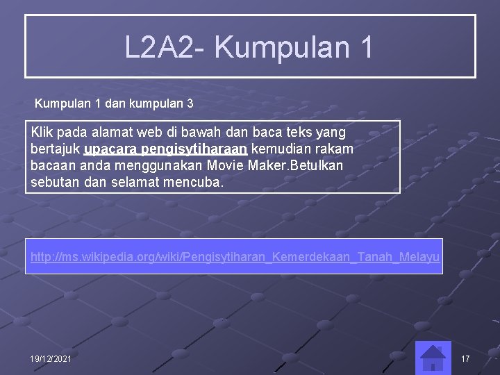 L 2 A 2 - Kumpulan 1 dan kumpulan 3 Klik pada alamat web