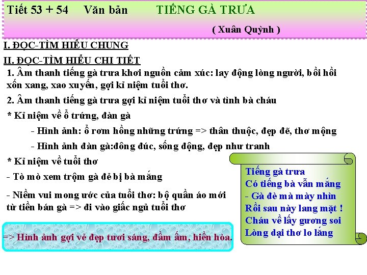 Tiết 53 + 54 Văn bản TIẾNG GÀ TRƯA ( Xuân Quỳnh ) I.