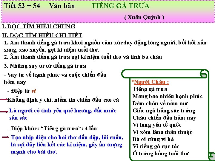 Tiết 53 + 54 Văn bản TIẾNG GÀ TRƯA ( Xuân Quỳnh ) I.