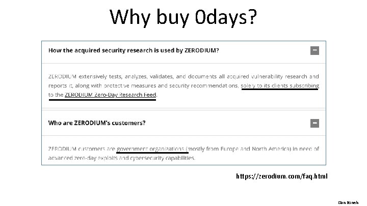 Why buy 0 days? https: //zerodium. com/faq. html Dan Boneh 