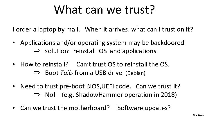 What can we trust? I order a laptop by mail. When it arrives, what