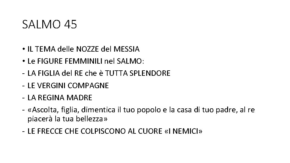 SALMO 45 • IL TEMA delle NOZZE del MESSIA • Le FIGURE FEMMINILI nel