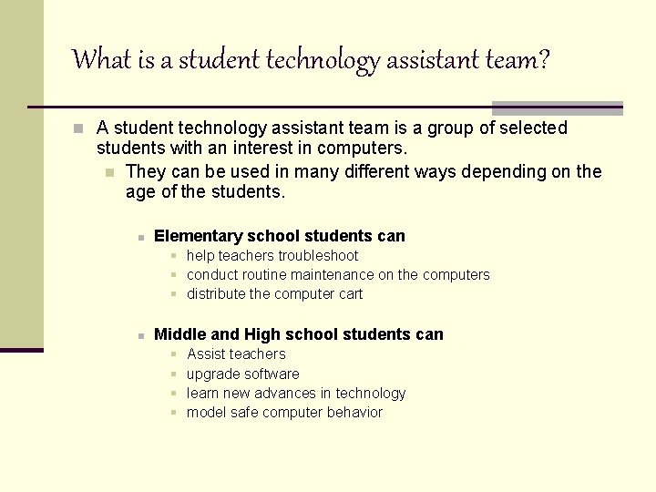 What is a student technology assistant team? n A student technology assistant team is