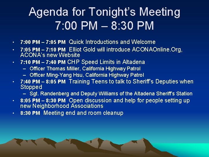 Agenda for Tonight’s Meeting 7: 00 PM – 8: 30 PM • • 7: