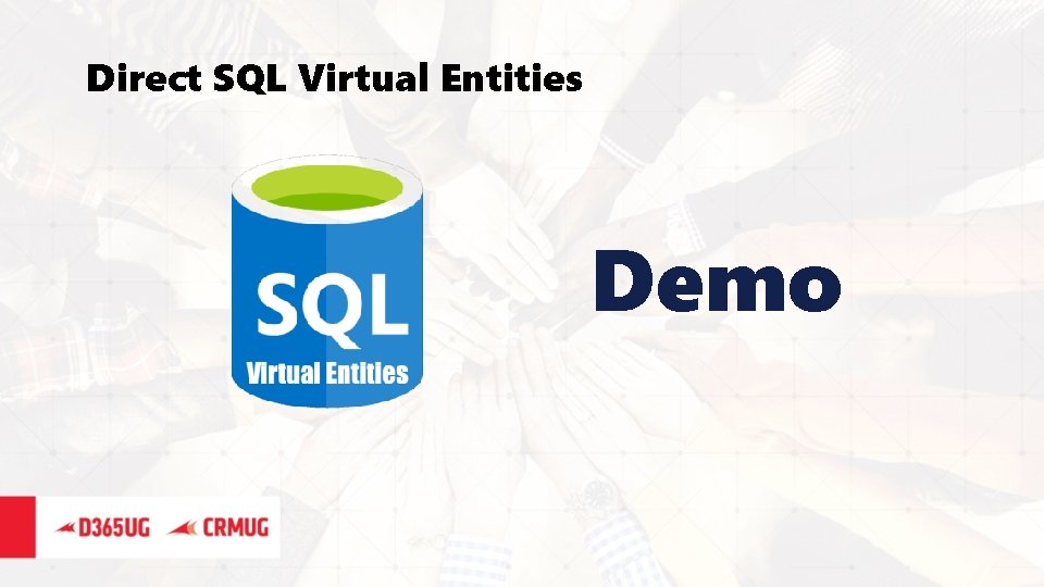 Direct SQL Virtual Entities Demo 