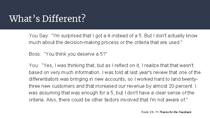 What’s Different? You Say: “I'm surprised that I got a 4 instead of a
