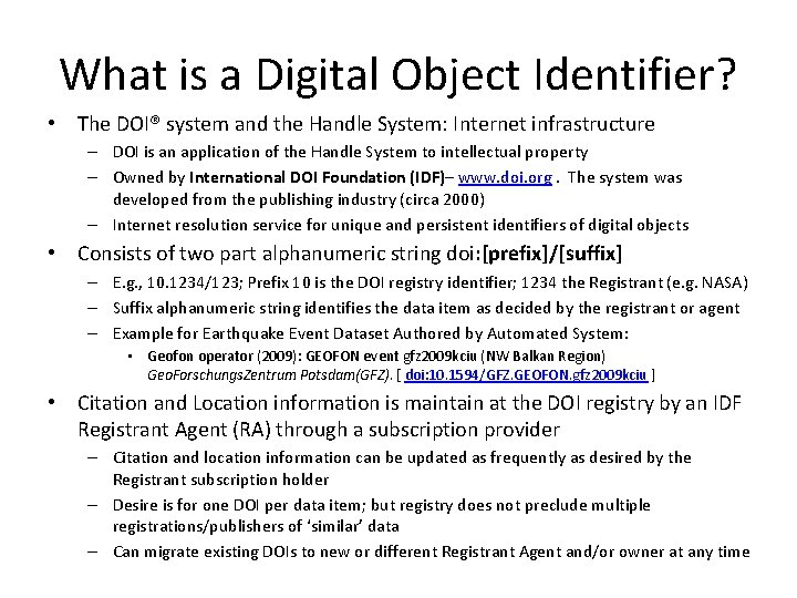 What is a Digital Object Identifier? • The DOI® system and the Handle System: