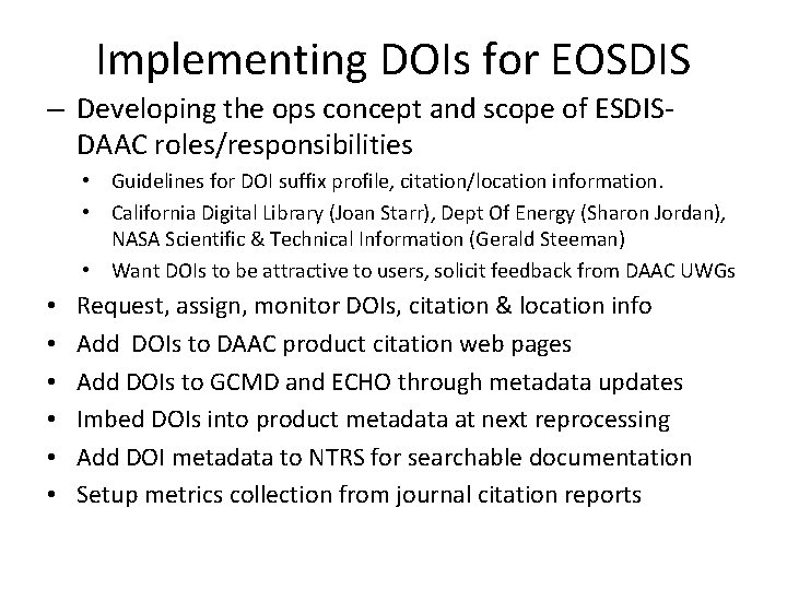 Implementing DOIs for EOSDIS – Developing the ops concept and scope of ESDISDAAC roles/responsibilities