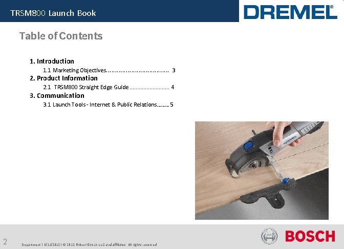 TRSM 800 Launch Book Table of Contents 1. Introduction 1. 1 Marketing Objectives. .