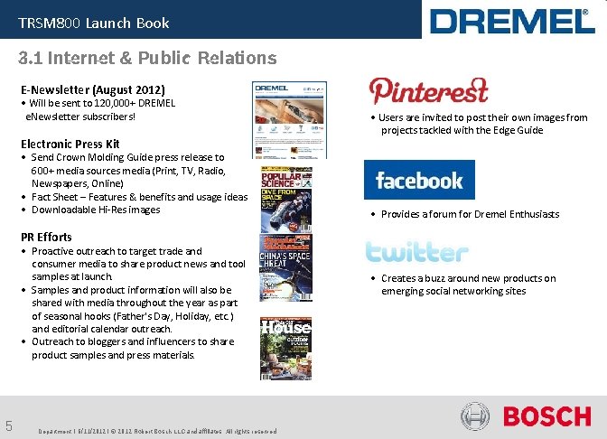 TRSM 800 Launch Book 3. 1 Internet & Public Relations E-Newsletter (August 2012) •