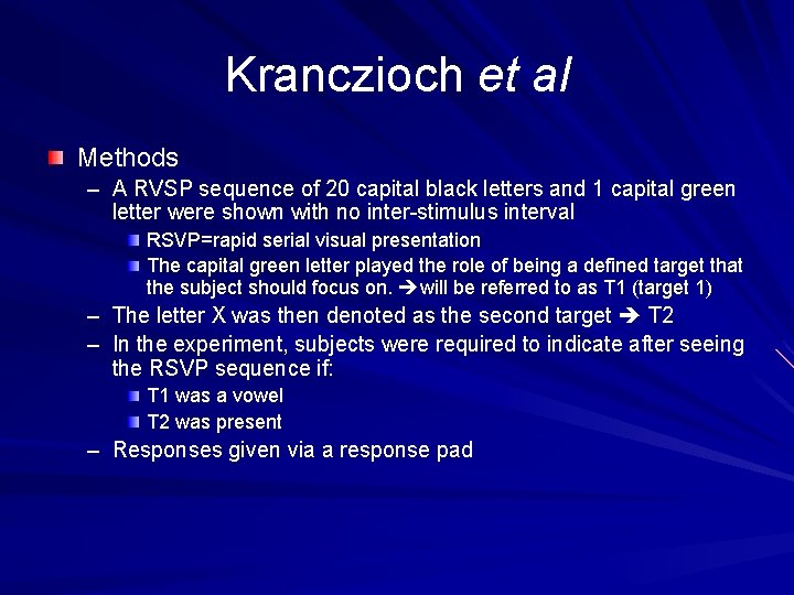 Kranczioch et al Methods – A RVSP sequence of 20 capital black letters and