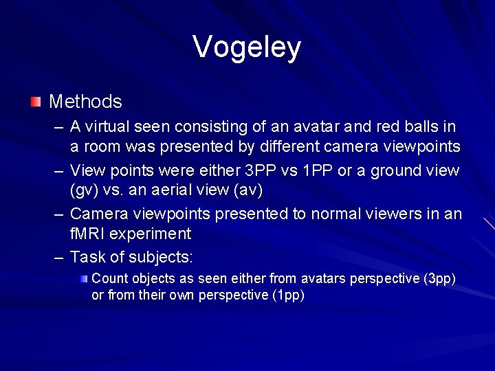 Vogeley Methods – A virtual seen consisting of an avatar and red balls in