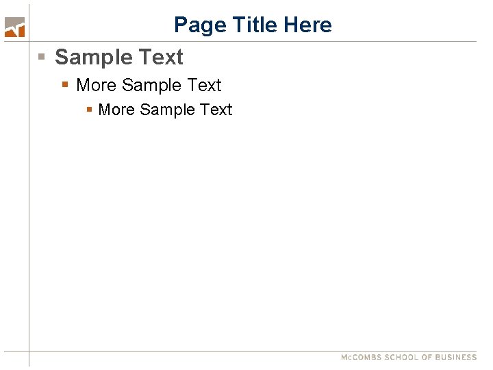 Page Title Here § Sample Text § More Sample Text 