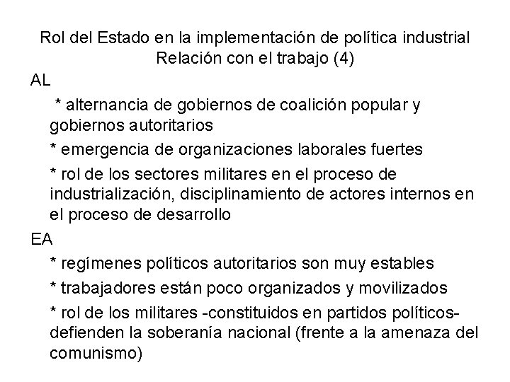 Rol del Estado en la implementación de política industrial Relación con el trabajo (4)