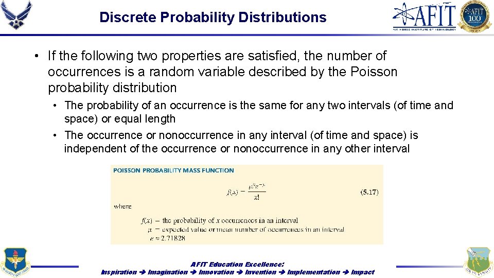 Discrete Probability Distributions • If the following two properties are satisfied, the number of