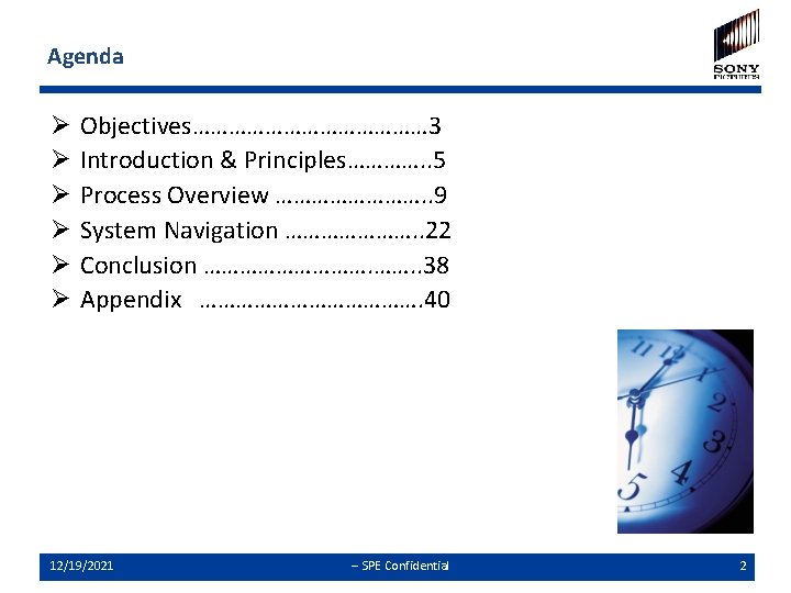 Agenda Ø Ø Ø Objectives………………… 3 Introduction & Principles…………. . 5 Process Overview ………….