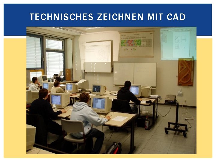 TECHNISCHES ZEICHNEN MIT CAD 