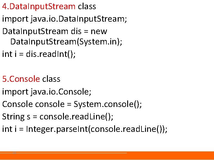 4. Data. Input. Stream class import java. io. Data. Input. Stream; Data. Input. Stream 4. Data. Input. Stream class import java. io. Data. Input. Stream; Data. Input. Stream