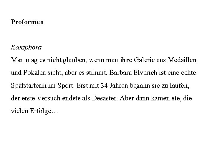 Proformen Kataphora Man mag es nicht glauben, wenn man ihre Galerie aus Medaillen und