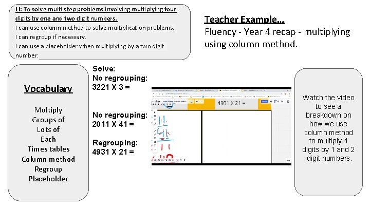 LI: To solve multi step problems involving multiplying four digits by one and two