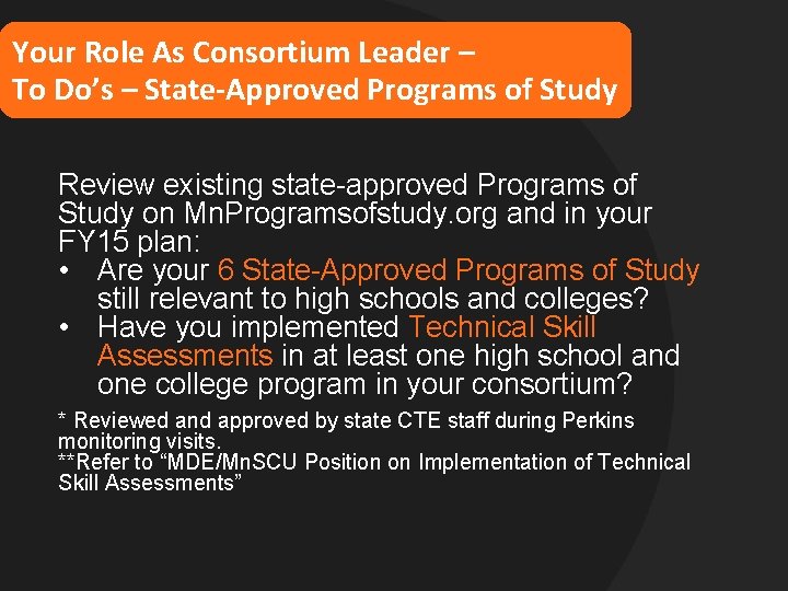 Your Role As Consortium Leader – To Do’s – State-Approved Programs of Study Review