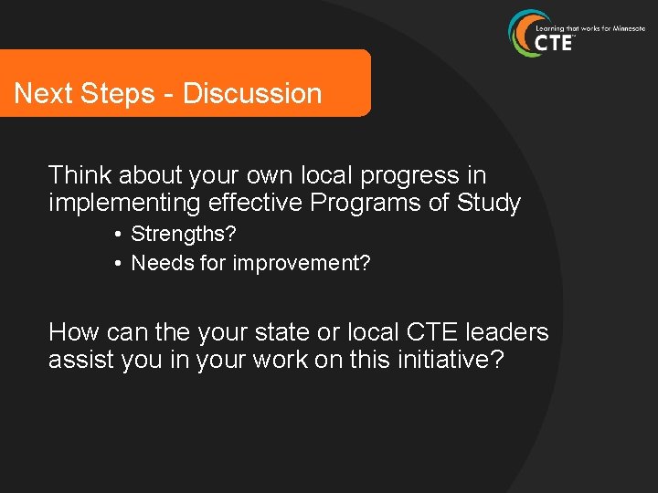 Next Steps - Discussion Think about your own local progress in implementing effective Programs