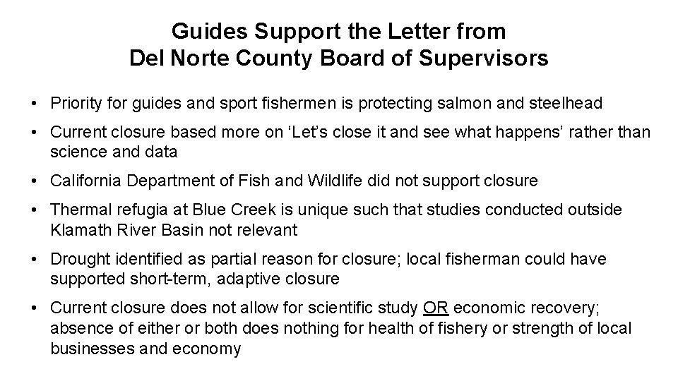 Guides Support the Letter from Del Norte County Board of Supervisors • Priority for