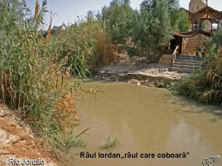 Râul Iordan„râul care coboară” 