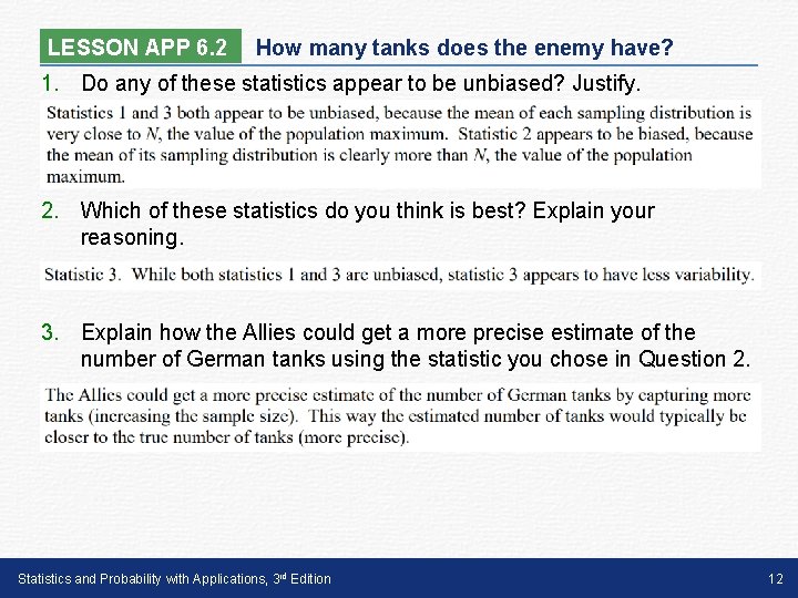 LESSON APP 6. 2 How many tanks does the enemy have? 1. Do any