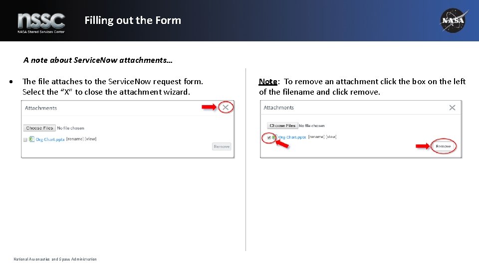Filling out the Form A note about Service. Now attachments… The file attaches to Filling out the Form A note about Service. Now attachments… The file attaches to
