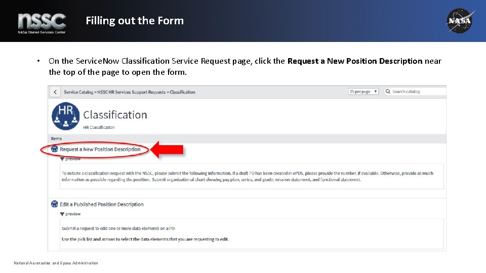 Filling out the Form • On the Service. Now Classification Service Request page, click Filling out the Form • On the Service. Now Classification Service Request page, click