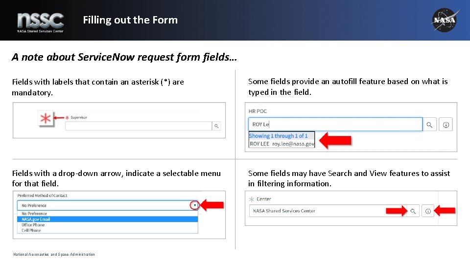 Filling out the Form A note about Service. Now request form fields… Fields with Filling out the Form A note about Service. Now request form fields… Fields with