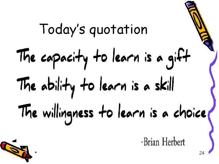 Today’s quotation * 24 