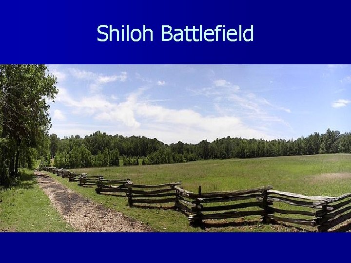 Shiloh Battlefield 