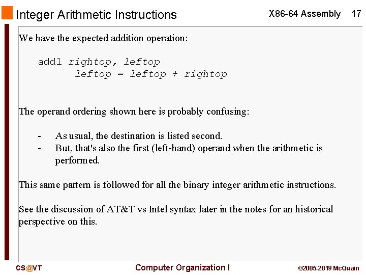 Integer Arithmetic Instructions X 86 -64 Assembly 17 We have the expected addition operation: